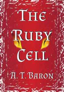 Ruby's Cell cover4 | A. T. Baron - Author & Illustrator