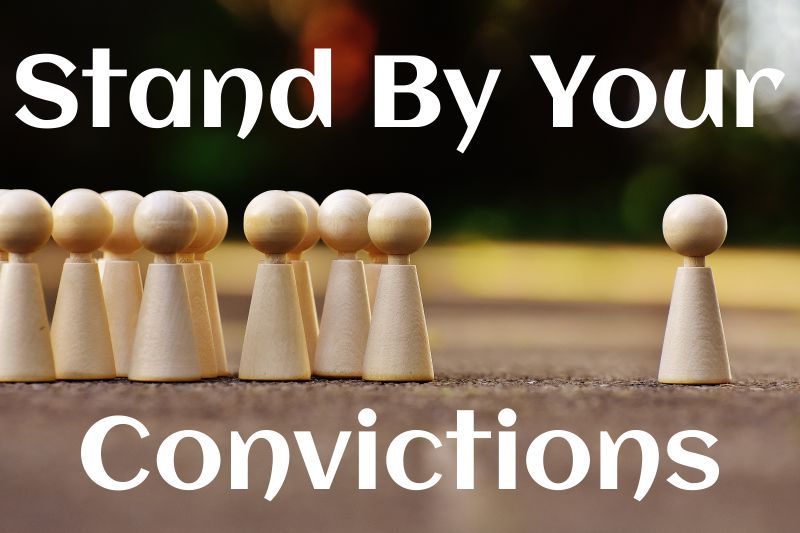Fortune Cookie Friday: Stand By Your Convictions